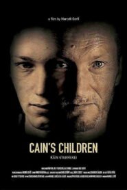 Cain’s Children